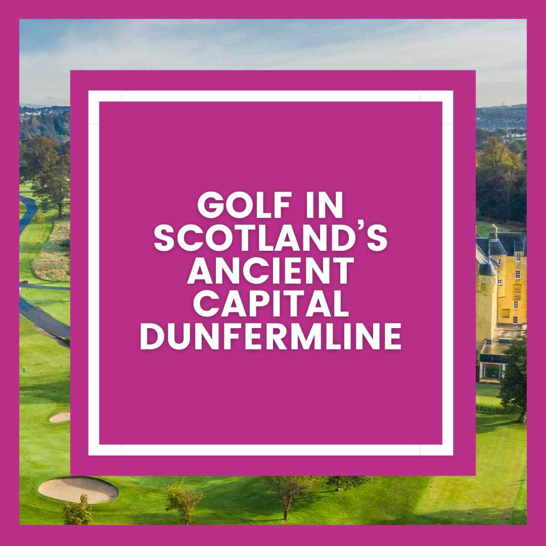 Golf in Dunfermline Blog Post Cover