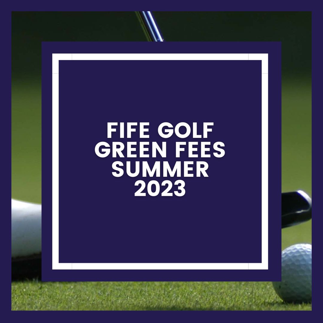 Fife Golf Green Fees Blog Cover Picture